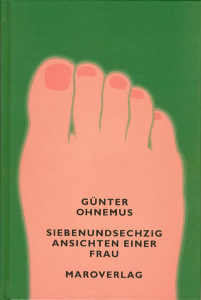 Siebenundsechzig Ansichten einer Frau