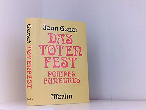 Pompes Funèbres /Das Totenfest