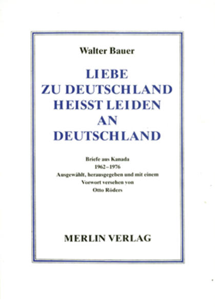 Liebe zu Deutschland heisst Leiden an Deutschland