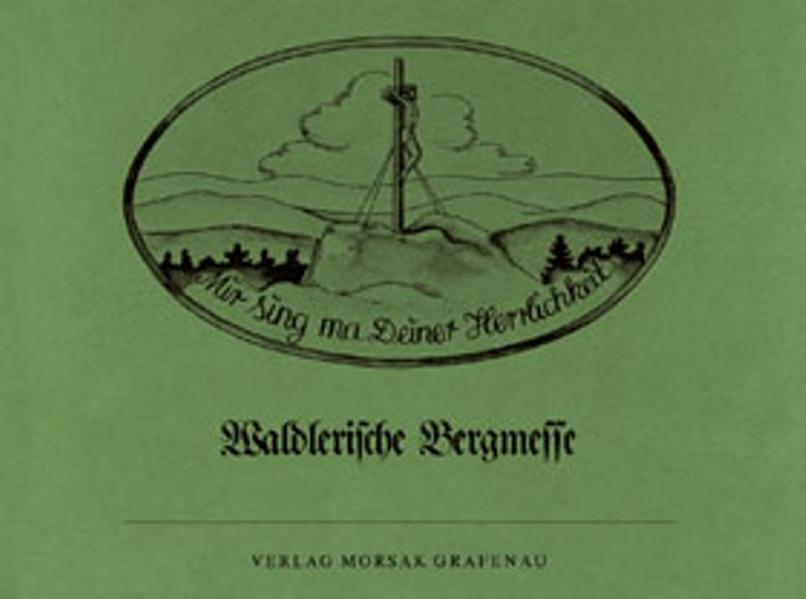 Waldlerische Bergmesse