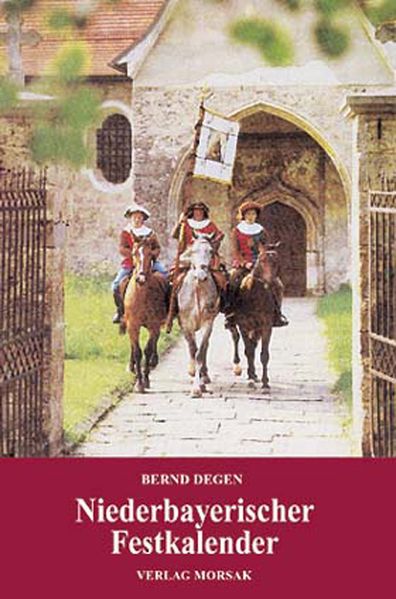 Niederbayerischer Festkalender