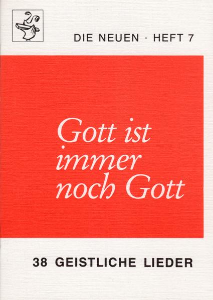 Gott ist immer noch Gott