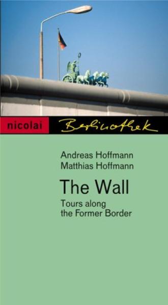 The Wall - Tours along the former border