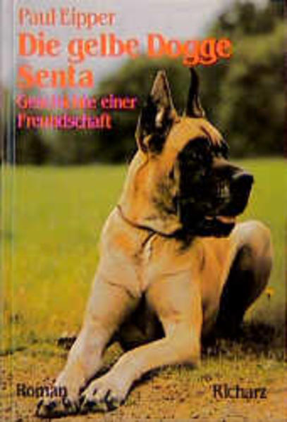 Die gelbe Dogge Senta