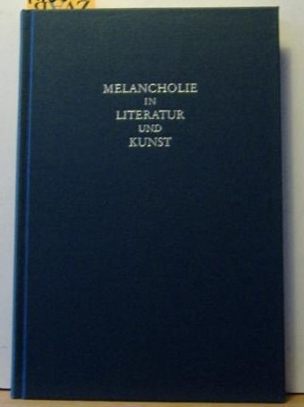 Melancholie in Literatur und Kunst