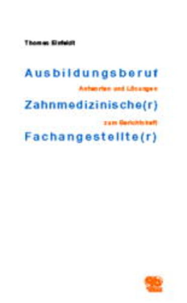 Ausbildungsberuf Zahnmedizinische(r) Fachangestellte(r)