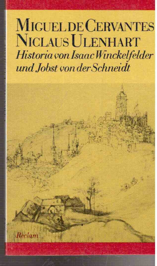 Historia von Isaac Winckelfelder und Jobst von der Schneidt