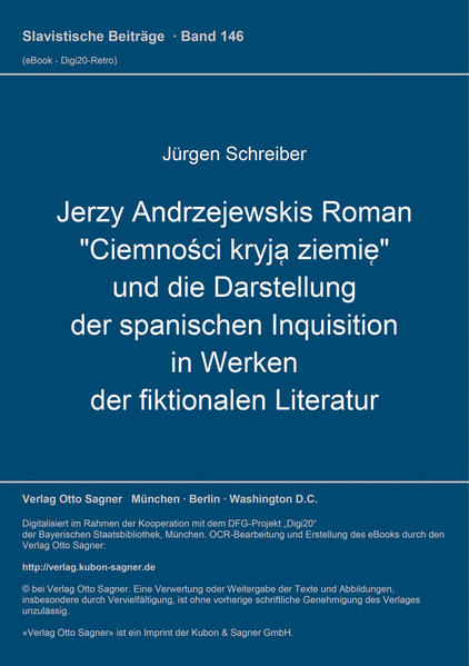 Jerzy Andrzejewskis Roman "Ciemności kryją ziemię" und die Darstellung der spanischen Inquisition in Werken der fiktionalen Literatur