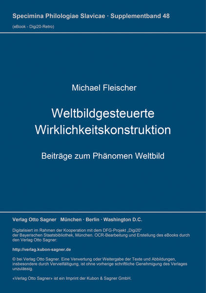 Weltbildgesteuerte Wirklichkeitskonstruktion