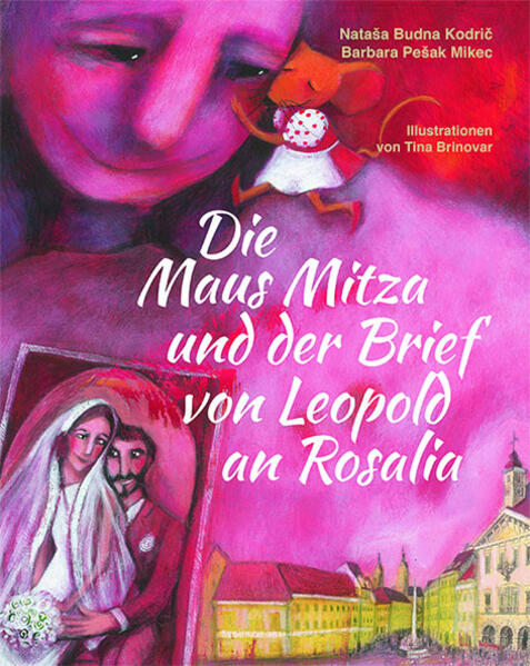 Die Maus Mitza und der Brief von Leopold an Rosalia