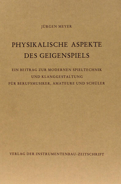 Physikalische Aspekte des Geigenspiels