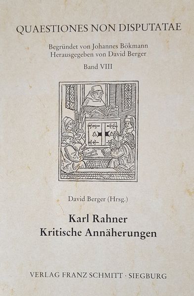 Karl Rahner - Kritische Annäherungen