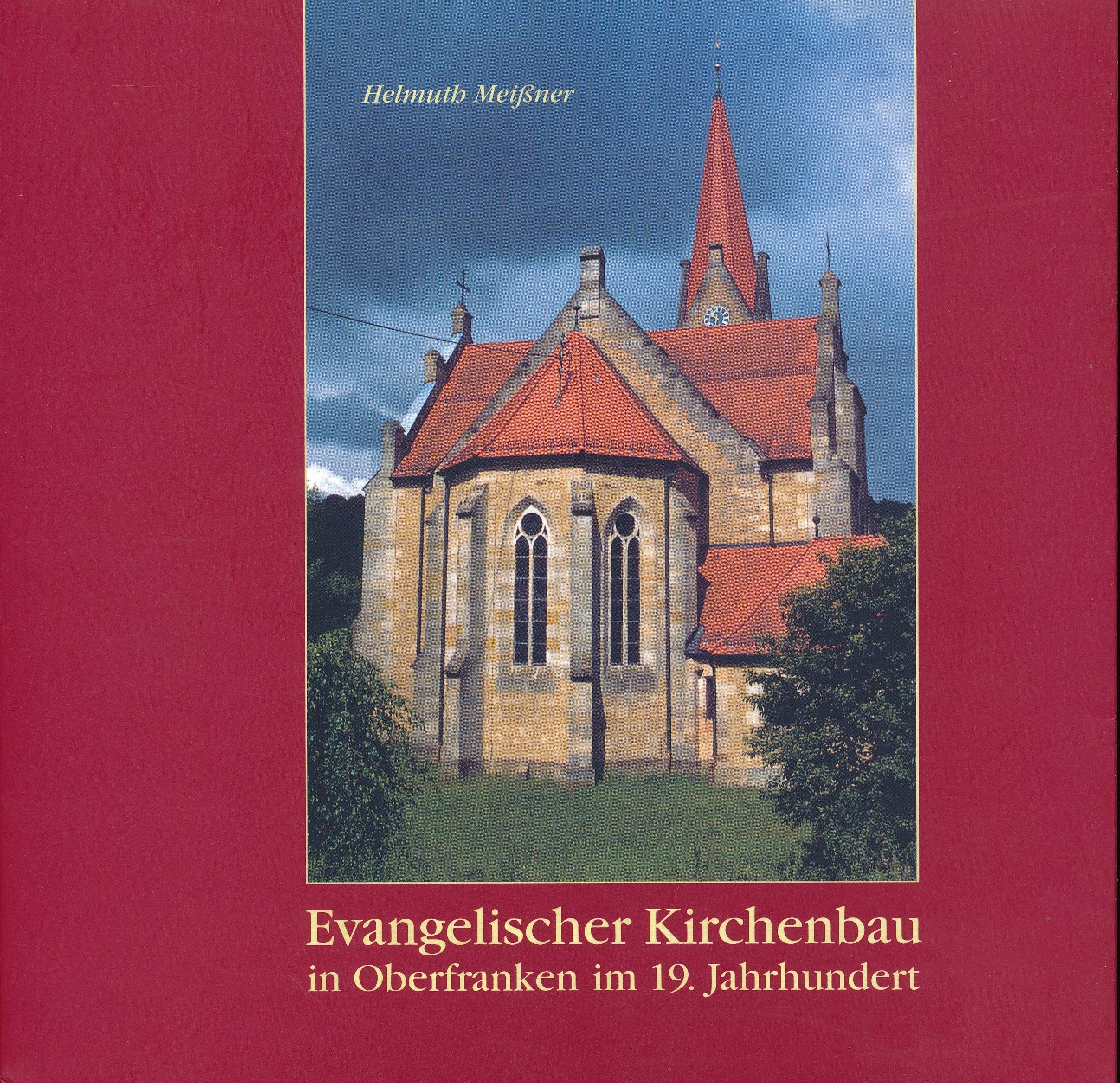 Evangelischer Kirchenbau in Oberfranken im 19. Jahrhundert