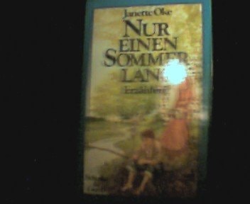 Nur einen Sommer lang