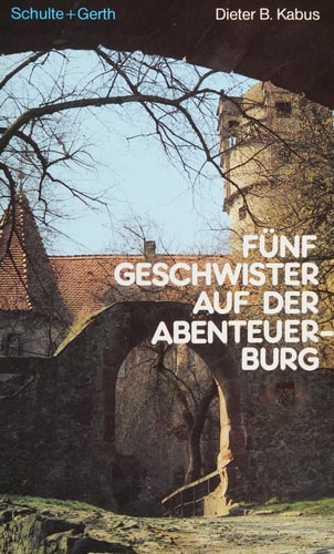 Fünf Geschwister auf der Abenteuerburg