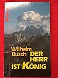 Der Herr ist König