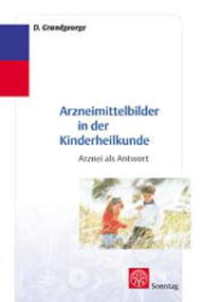 Homöopathische Arzneimittelbilder in der Kinderheilkunde