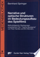 Narrative und optische Strukturen im Bedeutungsaufbau des Spielfilms