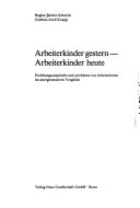 Arbeiterkinder gestern - Arbeiterkinder heute