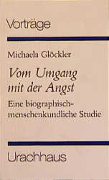 Vom Umgang mit der Angst