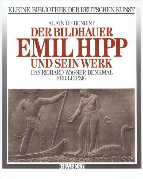 Der Bildhauer Emil Hipp und sein Werk
