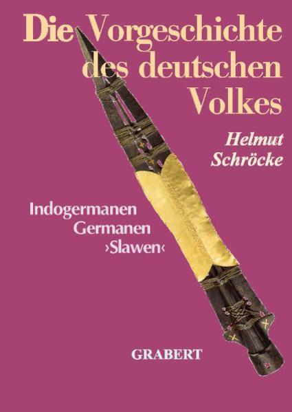 Die Vorgeschichte des Deutschen Volkes