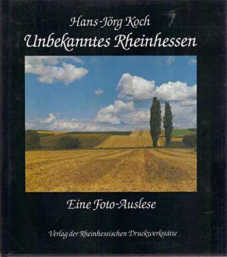 Unbekanntes Rheinhessen