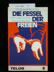 Die Fessel der Freien