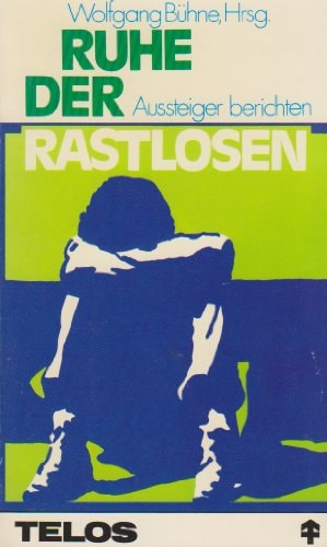 Ruhe der Rastlosen