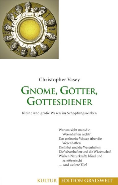 Gnome, Götter, Gottesdiener