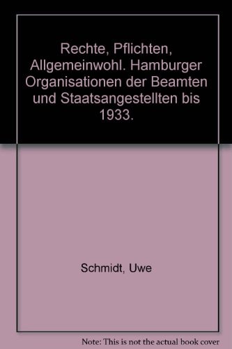 Rechte, Pflichten, Allgemeinwohl