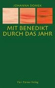 Mit Benedikt durch das Jahr