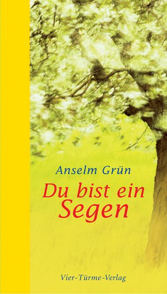 Du bist ein Segen
