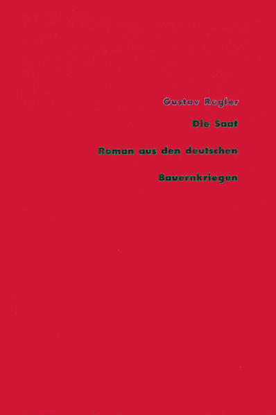 Werke / Die Saat. Roman
