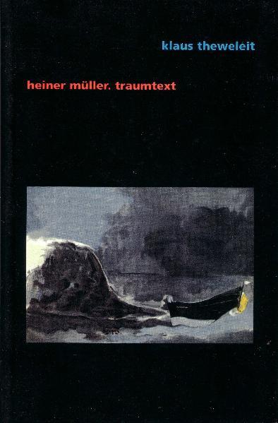Heiner Müller: Traumtext