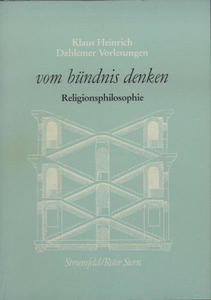 Dahlemer Vorlesungen und Studien / Vom bündnis denken