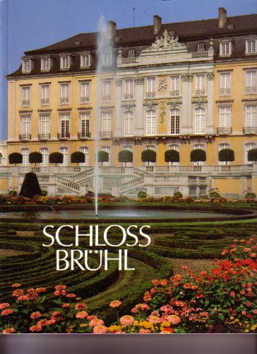 Schloss Brühl - Die kurkölnische Residenz Augustusburg und Schloss Falkenlust