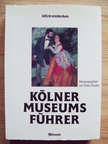 Kölner Museums-Führer