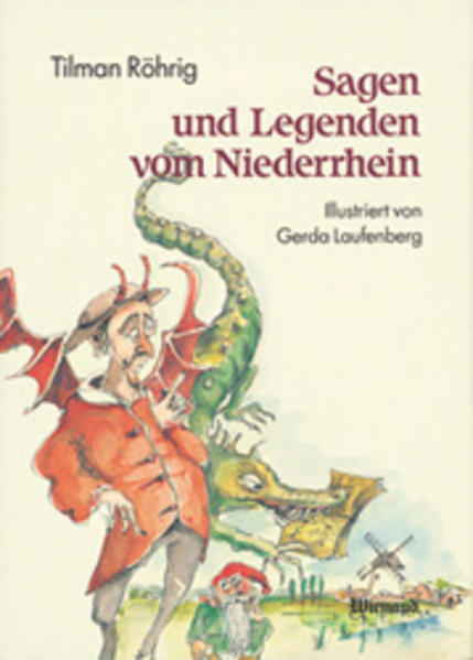 Sagen und Legenden vom Niederrhein
