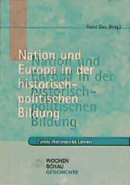 Nation und Europa in der historisch-politischen Bildung