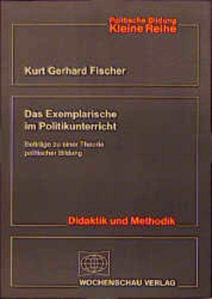 Das Exemplarische im Politikunterricht