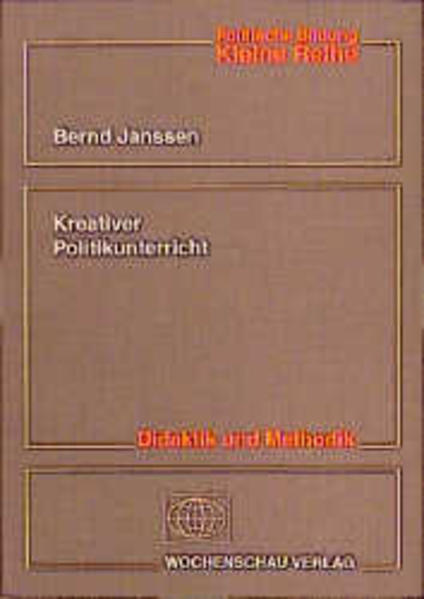 Kreativer Politikunterricht