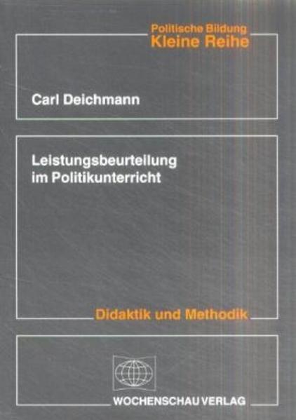 Leistungsbeurteilung im Politikunterricht