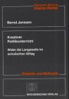 Kreativer Politikunterricht