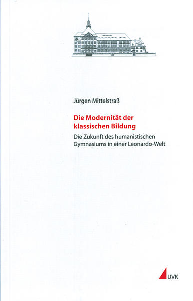 Die Modernität der klassischen Bildung