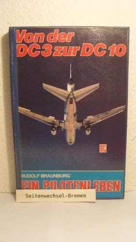 Von der DC 3 zur DC 10.
