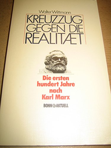 Kreuzzug gegen die Realität