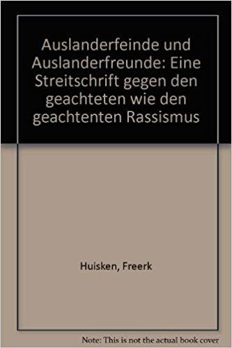 Ausländerfeinde und Ausländerfreunde