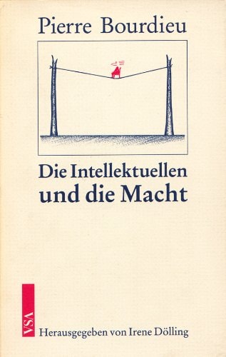 Die Intellektuellen und die Macht