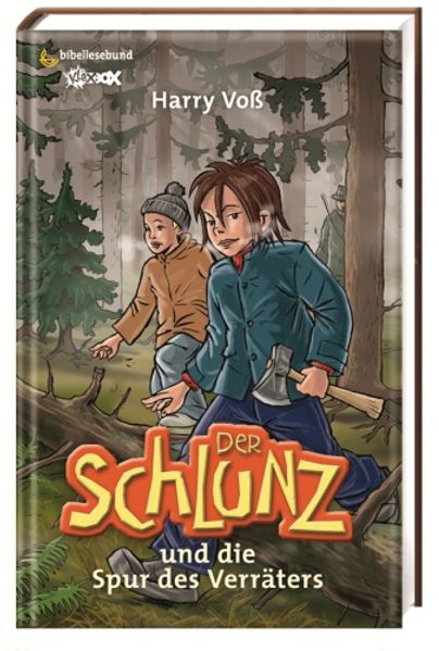 Der Schlunz und die Spur des Verräters